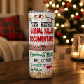 Sleighin' or Slayin' 30oz tumbler